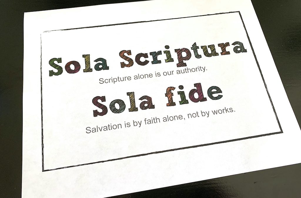 Sola Scriptura, Sola Fide